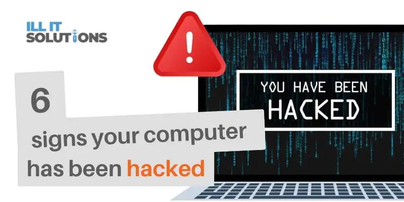 6 Signs you have been hacked